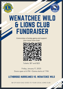 Wenatchee Central Lions Club Fundraiser Tickets 1.17.25 - HM